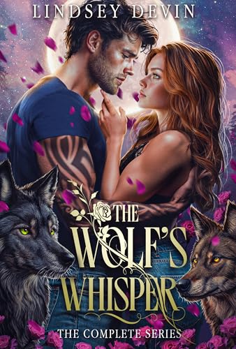 The Wolf's Whisper: The Complete Series (Kindle Edition)