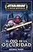 Star Wars. High Republic III: El ojo de la oscuridad (novela)
