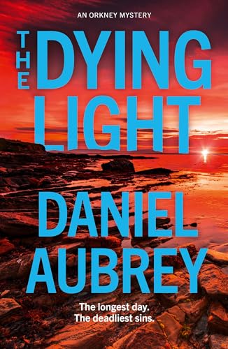 The Dying Light (Orkney Mysteries, #2)
