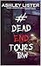 #DeadEndTours: T&W