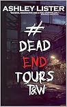 #DeadEndTours: T&W