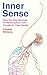 Inner Sense: How the New Sc...