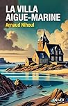 La villa Aigue-marine by Arnaud Nihoul