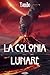 La colonia lunare
