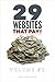 29 Websites That Pay (Volum...