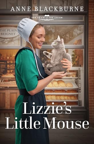 Lizzie's Little Mouse (The Heart of the Amish, #8)
