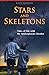 Stars and Skeletons: Tales of Life with My Schizophrenic Brother