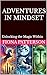 ADVENTURES IN MINDSET by Fiona Patterson