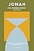 Jonah for Normal People: A guide to the most misunderstood prophet of the Bible (The Bible for Normal People)