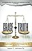 Grace Plus Truth: How to Wa...