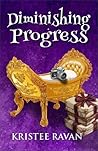 Diminishing Progress