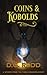Coins & Kobolds (Stories from The Three Kingdoms)