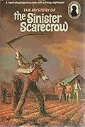 The Mystery of the Sinister Scarecrow