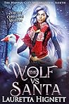 The Wolf vs Santa (The Hidden City Supernatural Sleuth, #2.5)