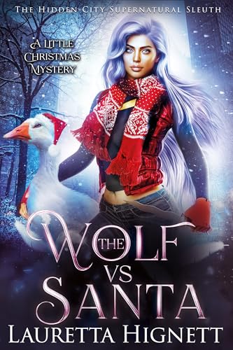 The Wolf vs Santa (The Hidden City Supernatural Sleuth, #2.5)