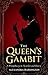 The Queen's Gambit: A Proph...