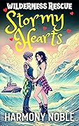 Wilderness Rescue Stormy Hearts: A Sapphic Alaska Rescue Romance