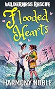 Wilderness Rescue Flooded Hearts: A Sapphic Alaska Rescue Romance