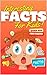 Interesting Facts For Kids:...