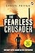 The Fearless Crusader | One...