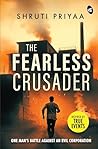 The Fearless Crusader | One Man’s Battle Against An Evil Corporation | Inspired by True Events