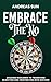 Embrace the No by Andreas Sun