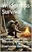 Wilderness Survival: A Comp...