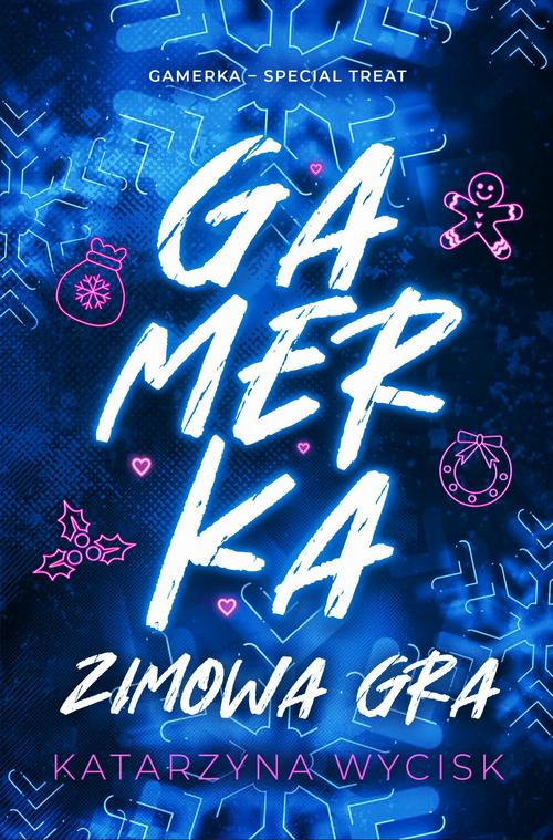 Gamerka. Zimowa gra (ebook)