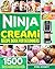 Ninja Creami Recipe Book for Beginners by Ethel Bonnett