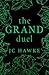 The Grand Duel Special Edition by JC Hawke