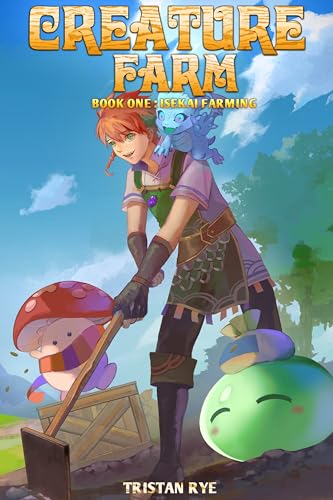 Isekai Farming (Creature Farm #1)
