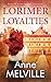 Lorimer Loyalties (The Lori...