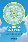 La roda del cel by Ursula K. Le Guin