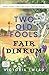 Two Old Fools Fair Dinkum: ...