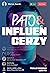 Pato&influencerzy. Twoje dz...