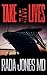 Take Lives by Rada Jones MD