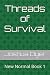 Threads of Survival: New No...