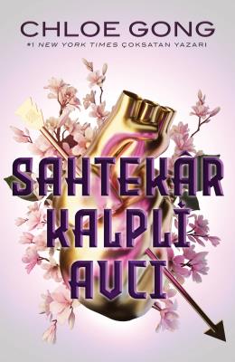 Sahtekâr Kalpli Avcı (Sahtekâr Leydi Talih, #2)