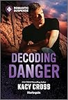 Decoding Danger (The Secrets of Hidden Creek Ranch Book 3)