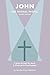 John for Normal People: A guide through the depth and drama of the Fourth Gospel (The Bible for Normal People)