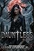 Dauntless (The Dauntless Saga #1)