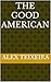 The Good American