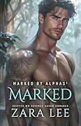 Marked (Marked by Alphas, #1)