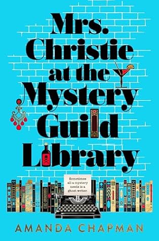 Mrs. Christie at the Mystery Guild Library by Amanda  Chapman Mrs. Christie at the Mystery Guild Library by Amanda  Chapman