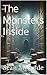 The Monsters Inside