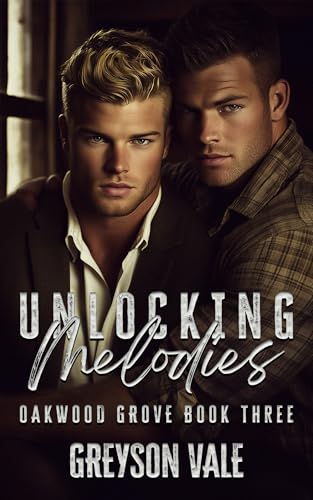Unlocking Melodies (Oakwood Grove #3)