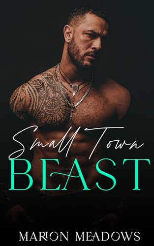Small Town Beast: Saverin's Duet (Sins of the South)