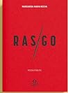 Rasgo by Margarida Maria Rocha