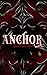 Anchor (Chromatic Mages, #2)