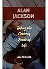 Alan Jackson: Riding the Country Roads of Life